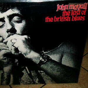 john mayall last of the british blues mint 1978 lp - blues rock harmonica guitar